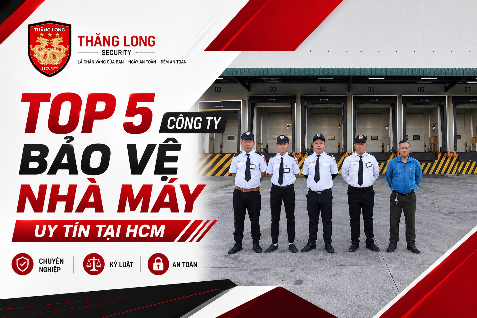 Top 5 Công Ty Bảo Vệ Nhà Máy Uy Tín Tại TP.HCM
